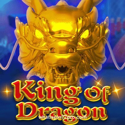 King of Dragon